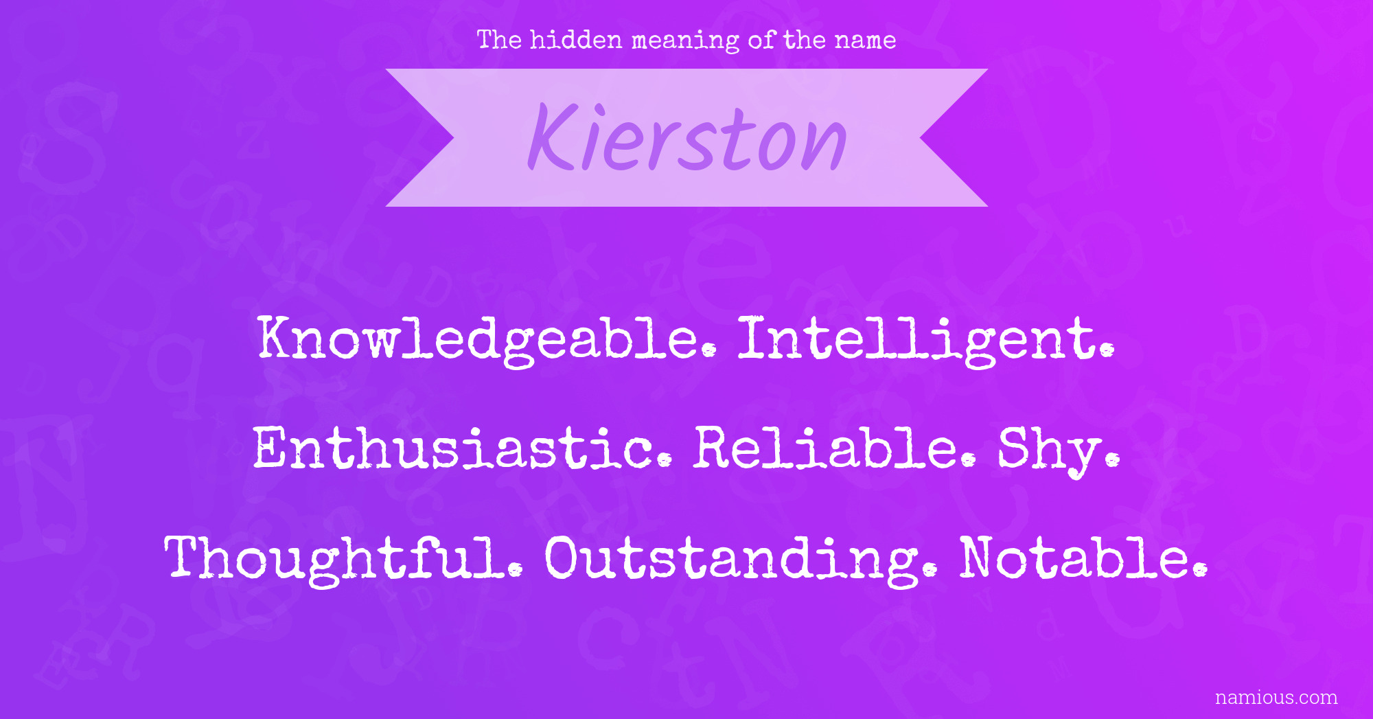 The hidden meaning of the name Kierston