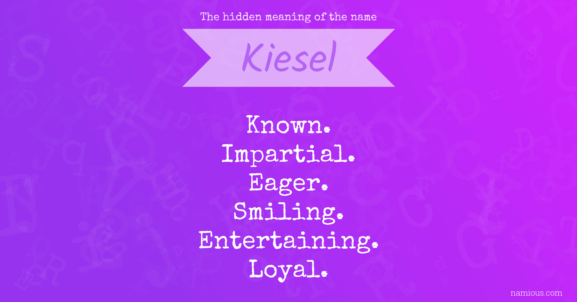 The hidden meaning of the name Kiesel