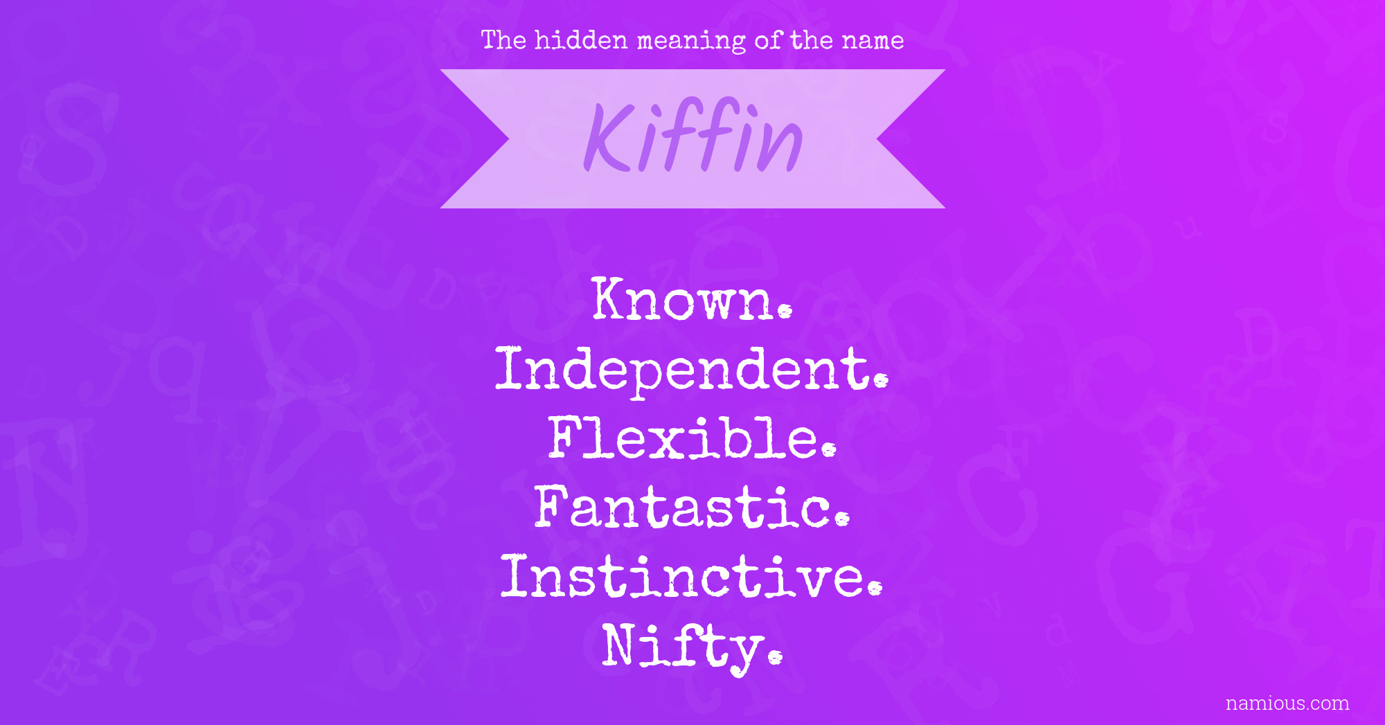 The hidden meaning of the name Kiffin