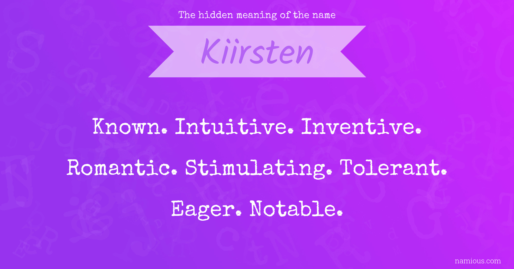 The hidden meaning of the name Kiirsten