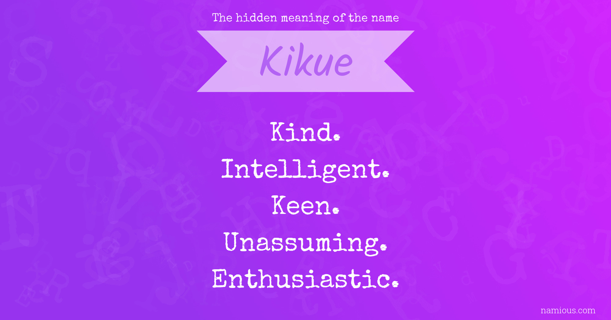 The hidden meaning of the name Kikue