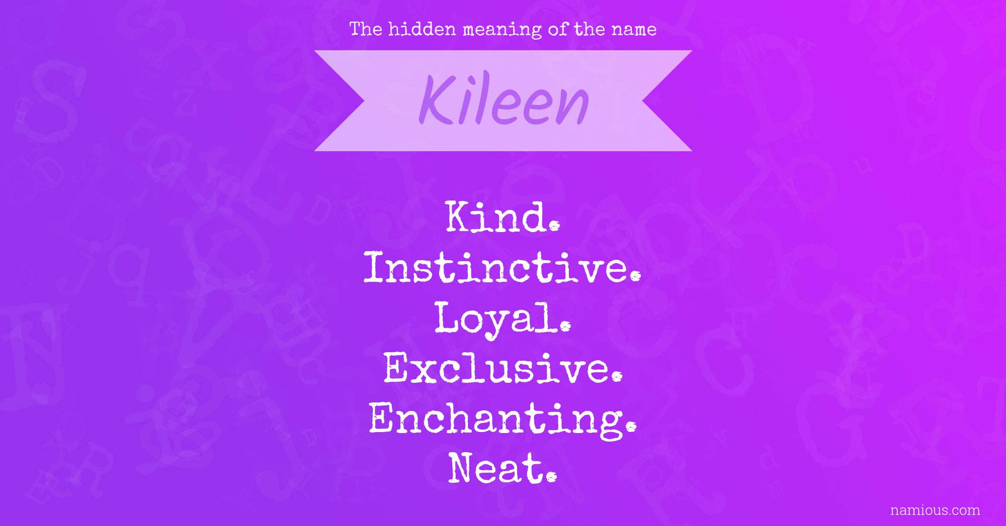 The hidden meaning of the name Kileen