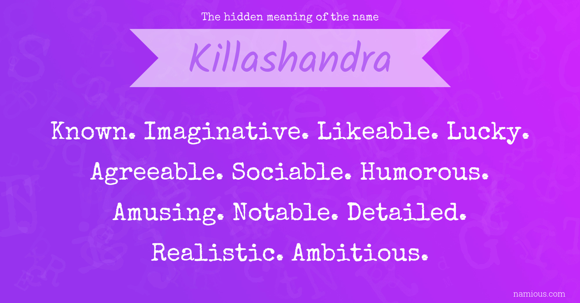 The hidden meaning of the name Killashandra