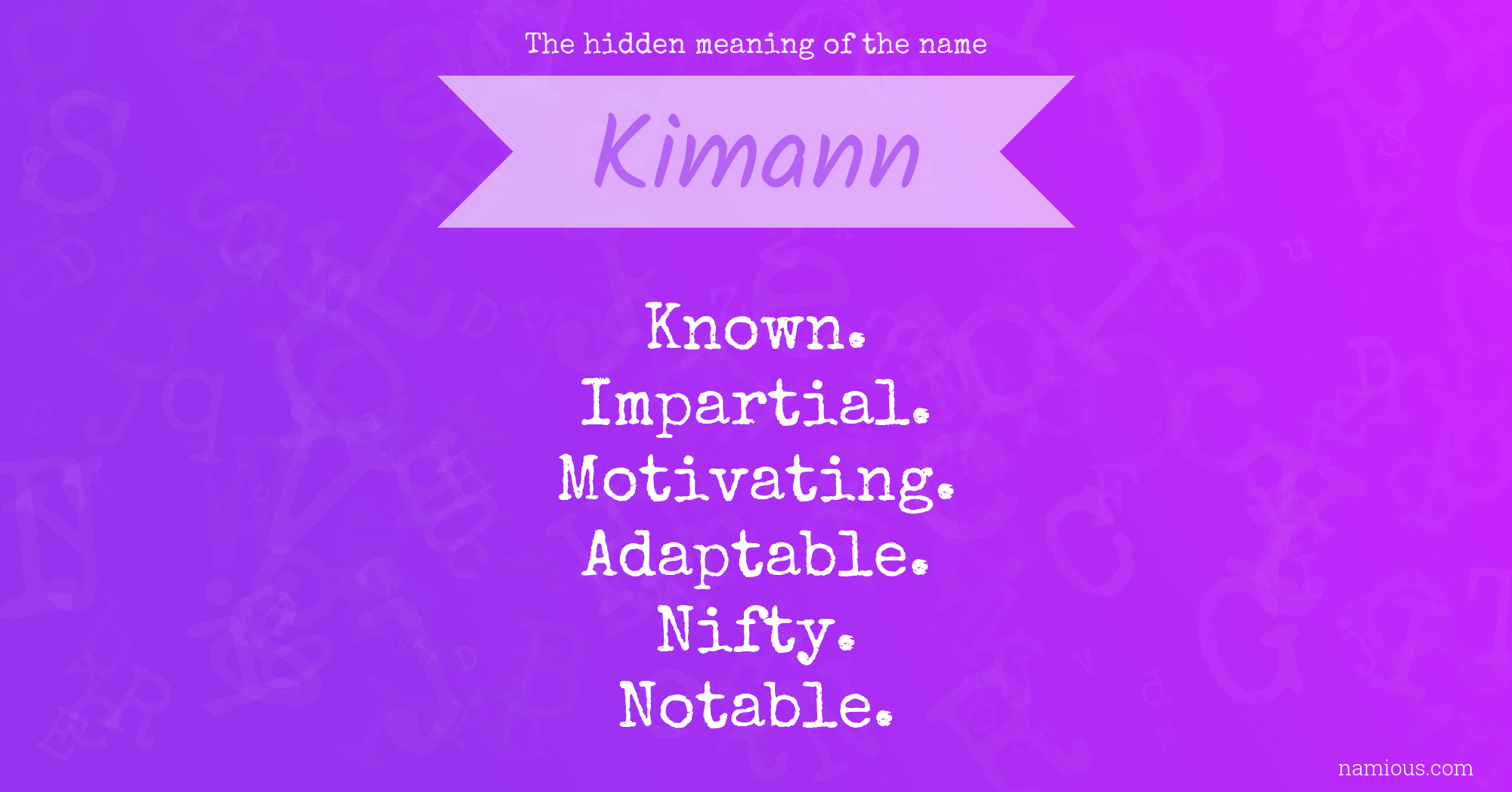 The hidden meaning of the name Kimann