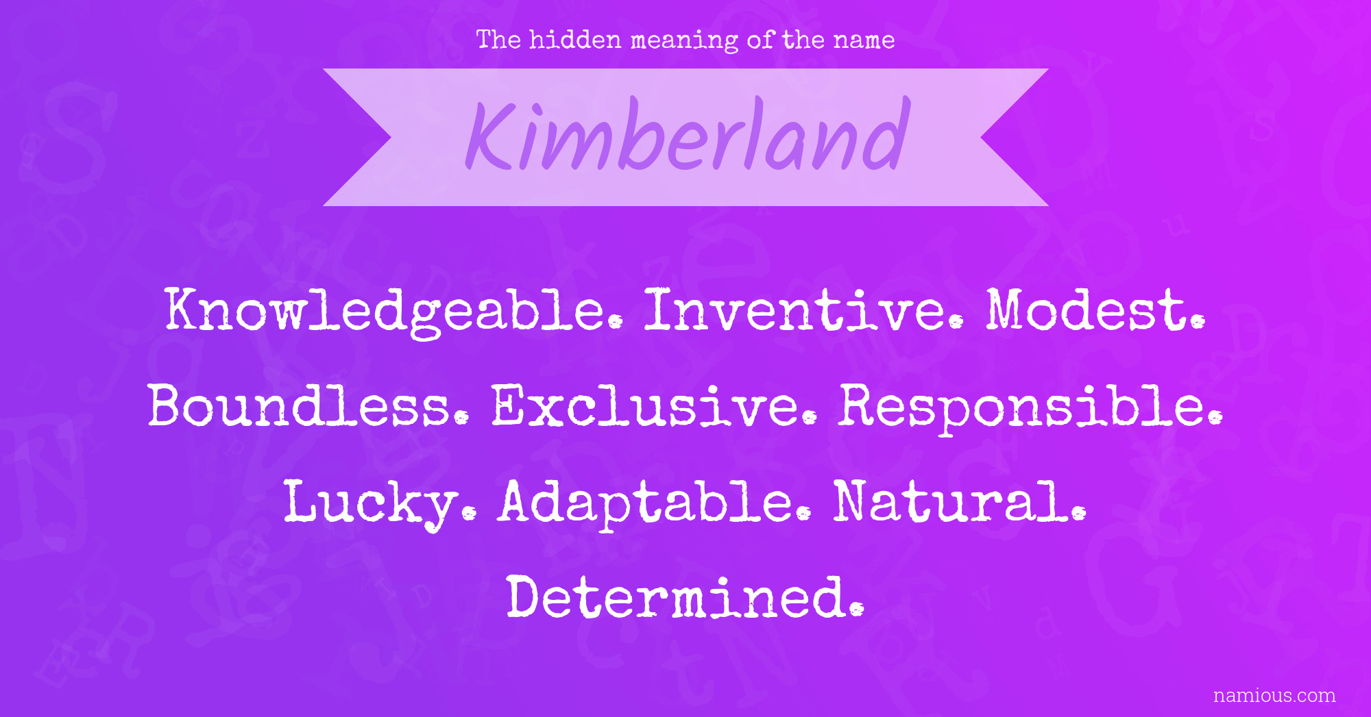 The hidden meaning of the name Kimberland