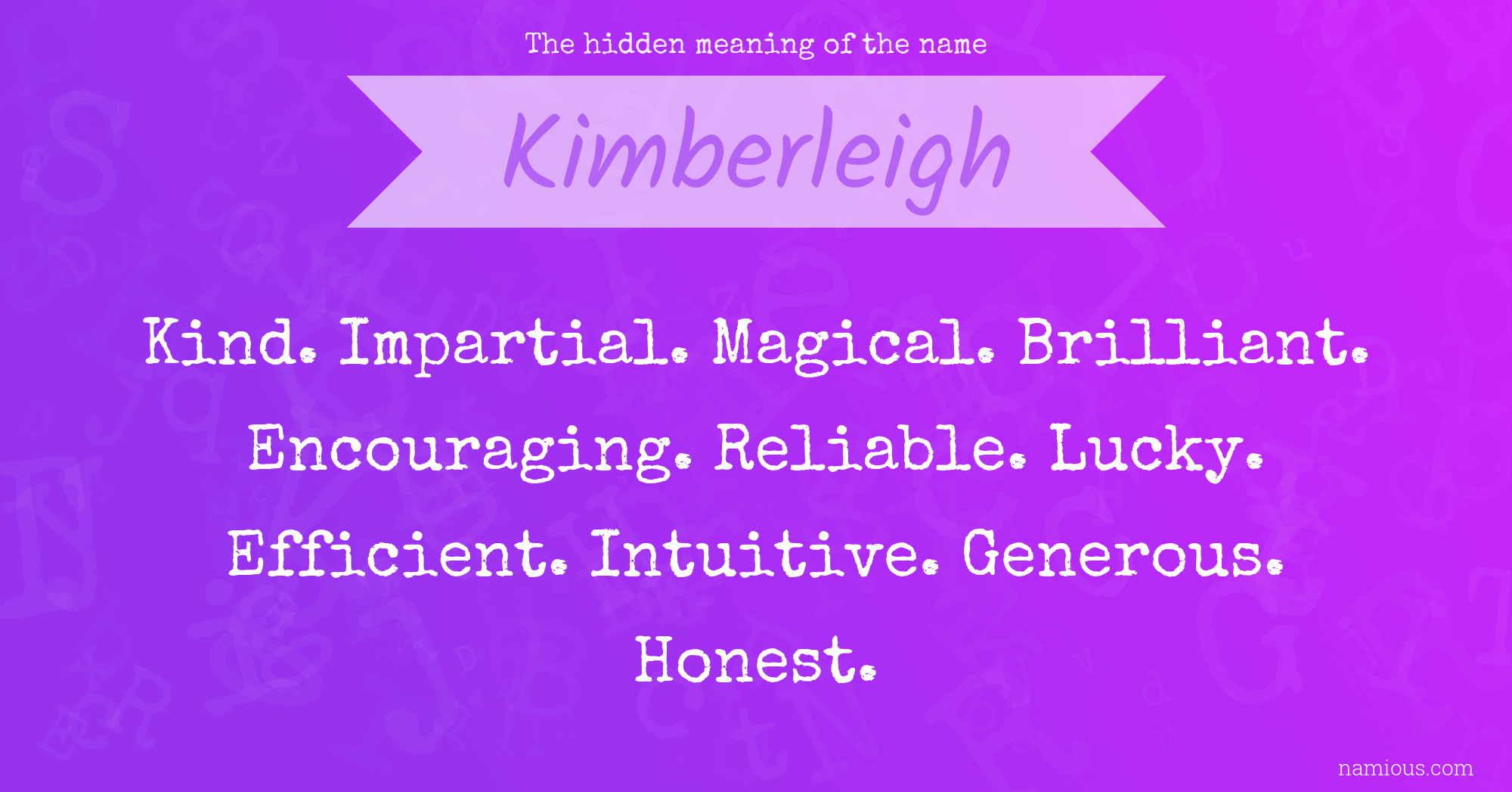 The hidden meaning of the name Kimberleigh