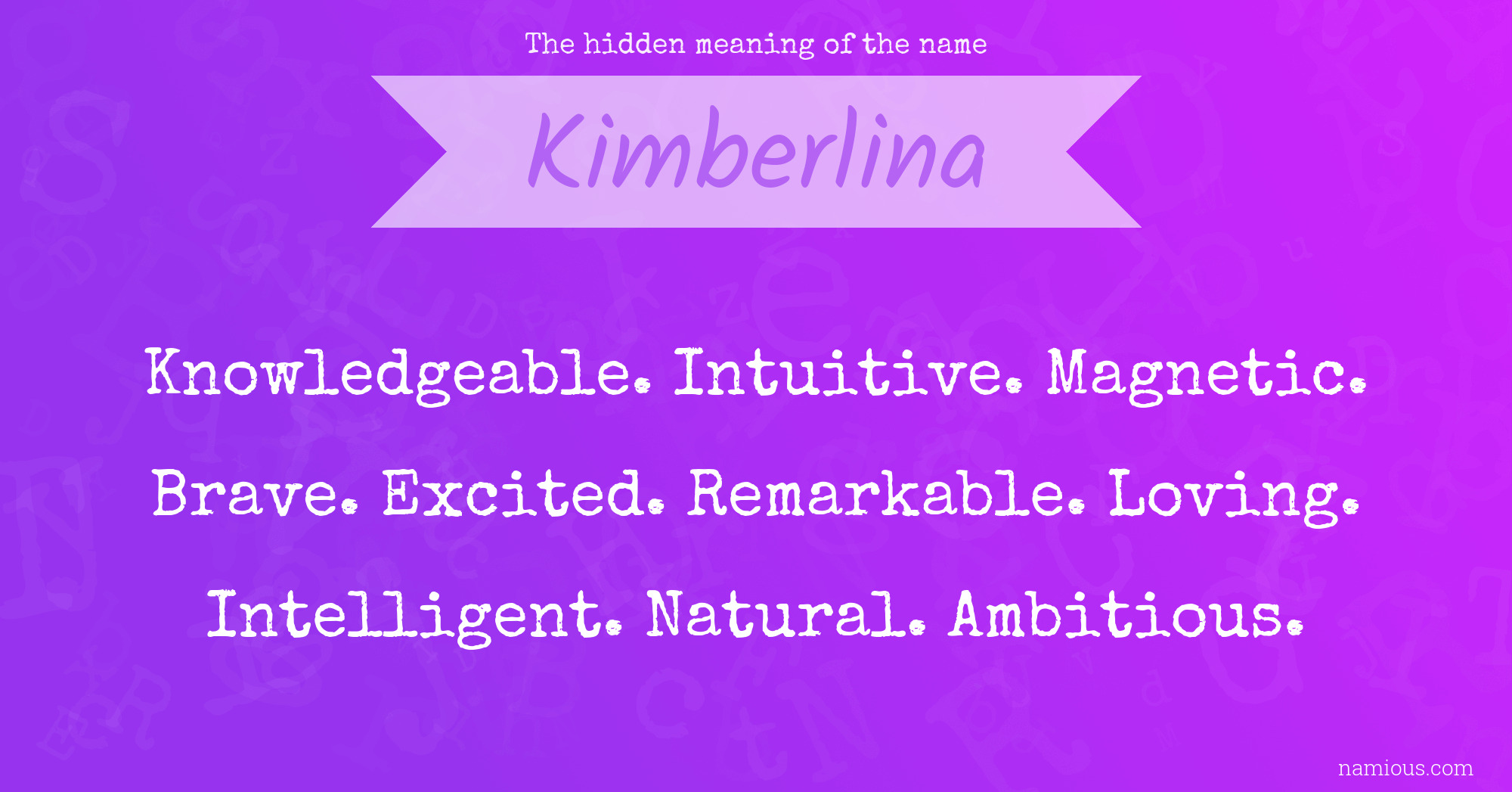 The hidden meaning of the name Kimberlina