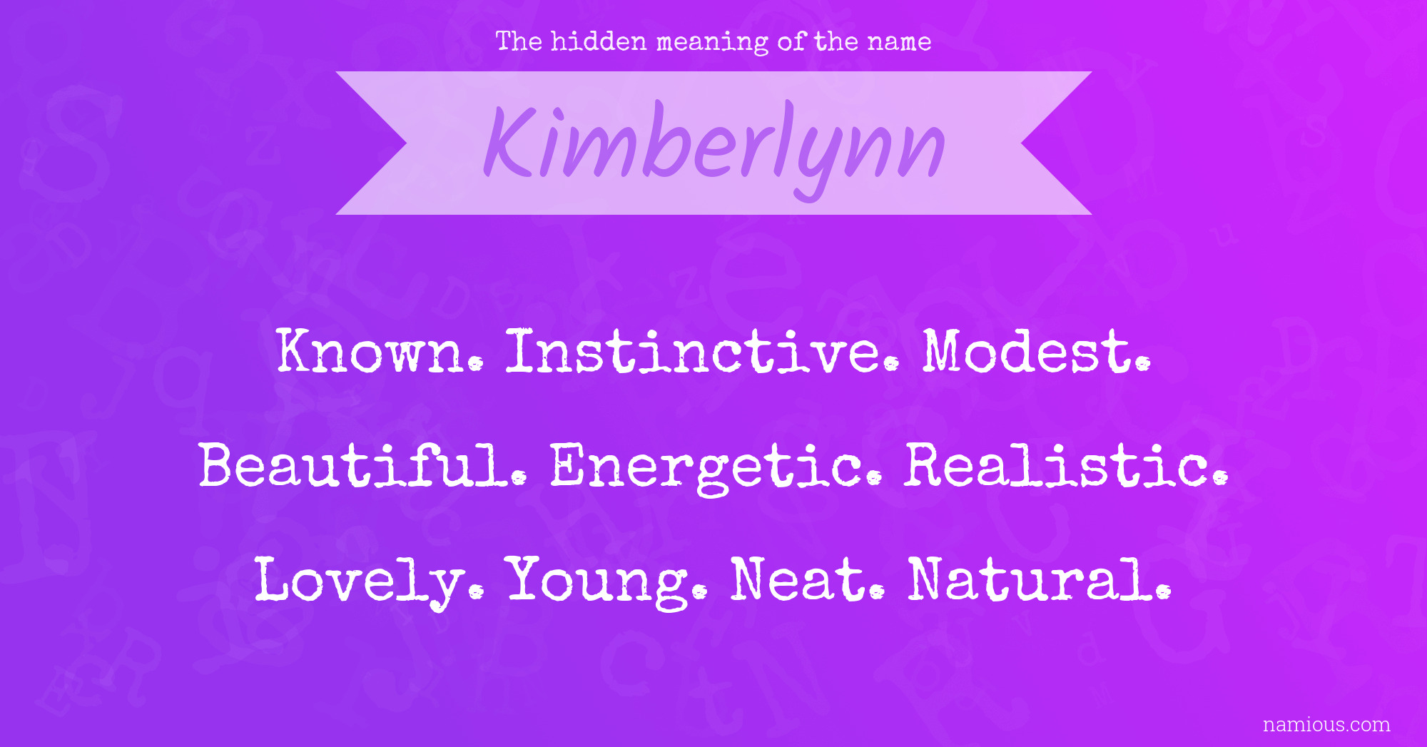 The hidden meaning of the name Kimberlynn