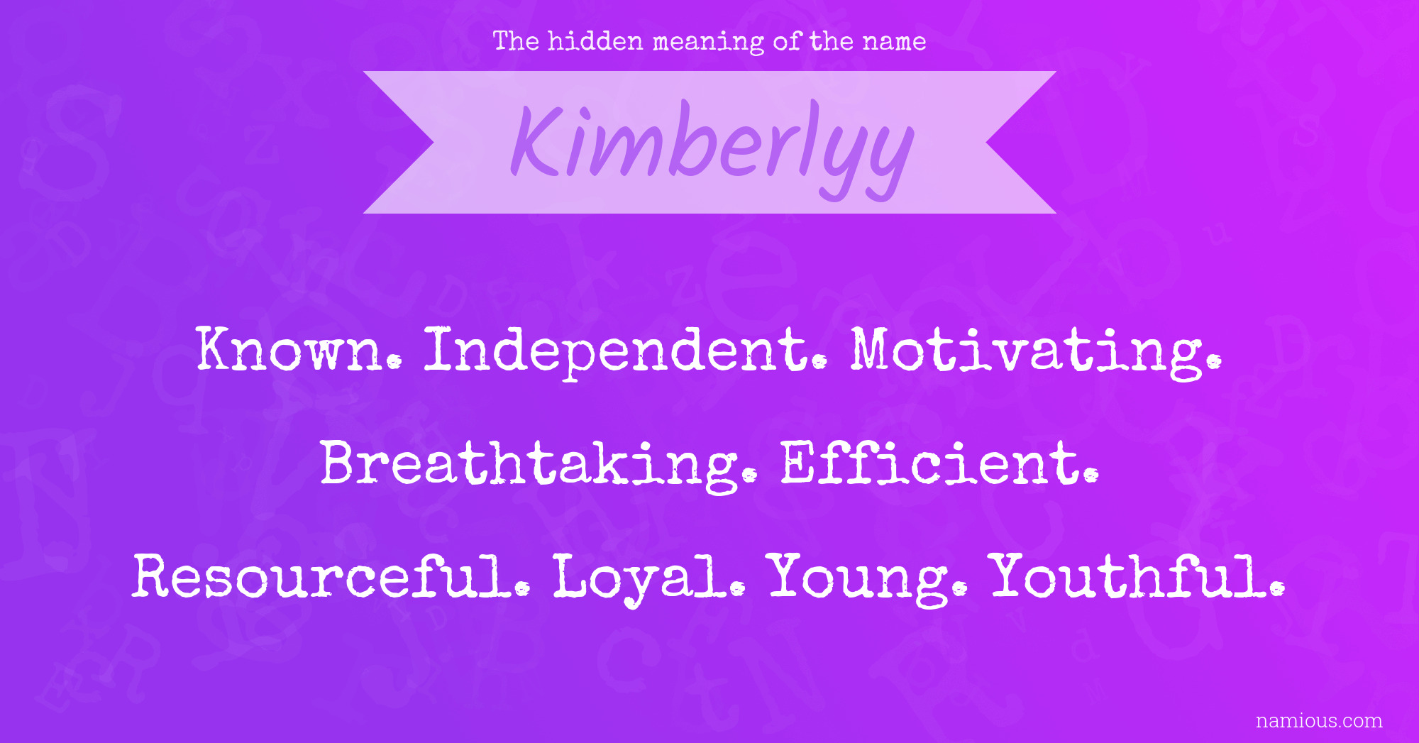 The hidden meaning of the name Kimberlyy