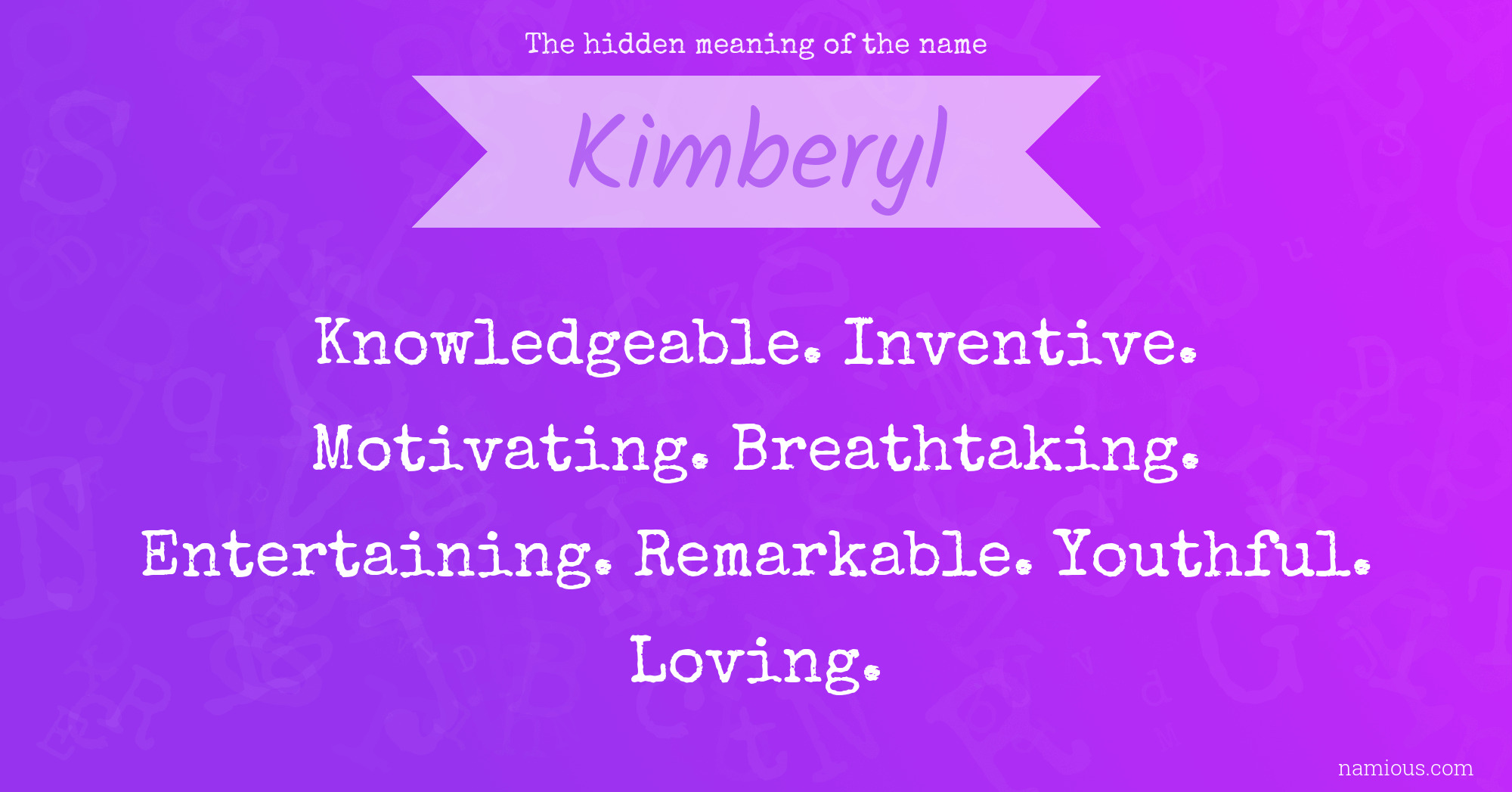 The hidden meaning of the name Kimberyl