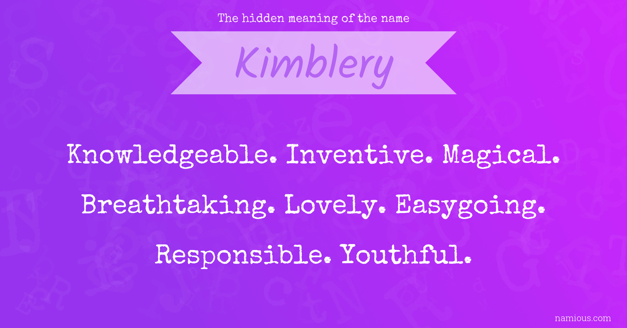 The hidden meaning of the name Kimblery