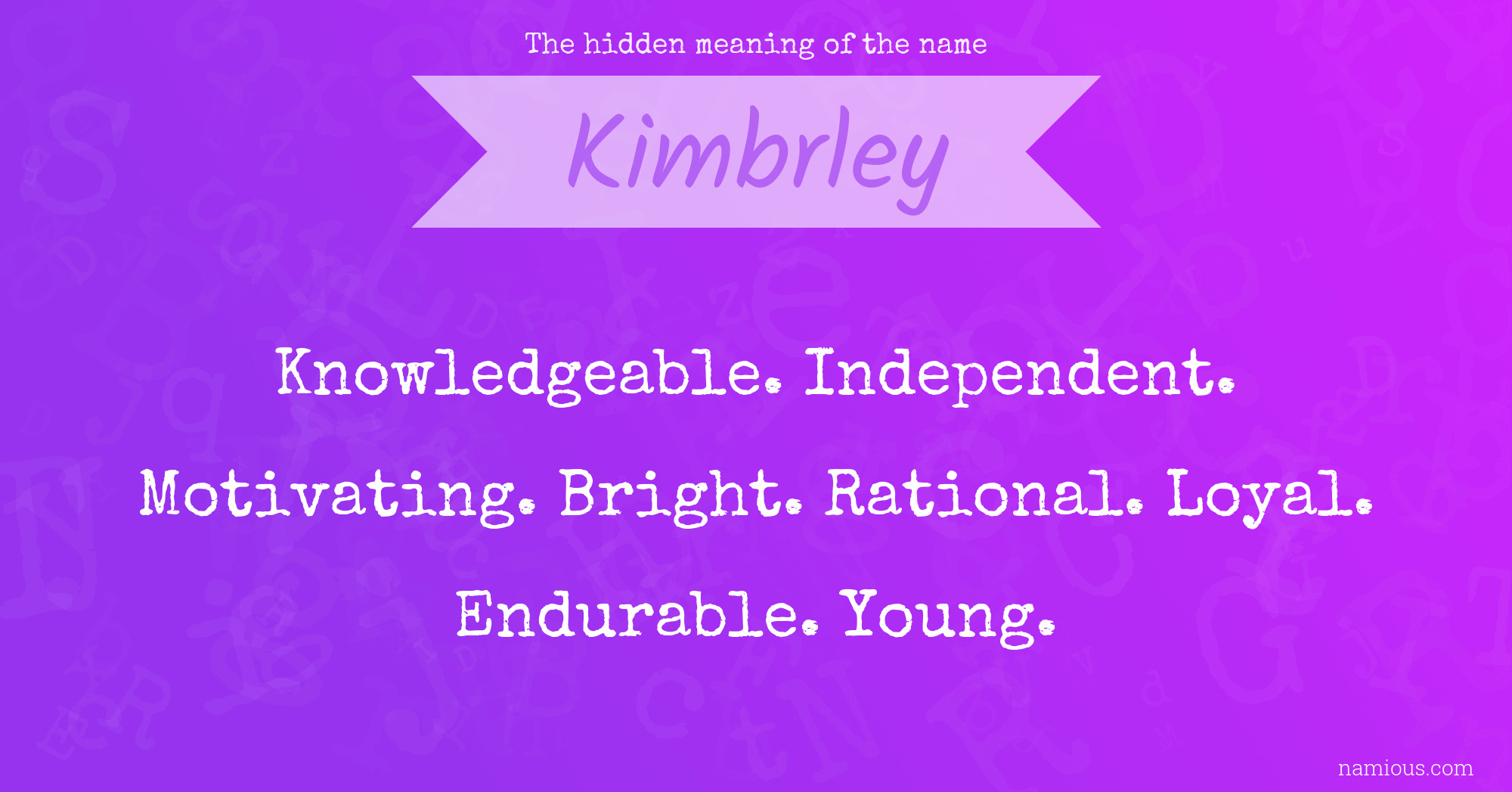 The hidden meaning of the name Kimbrley