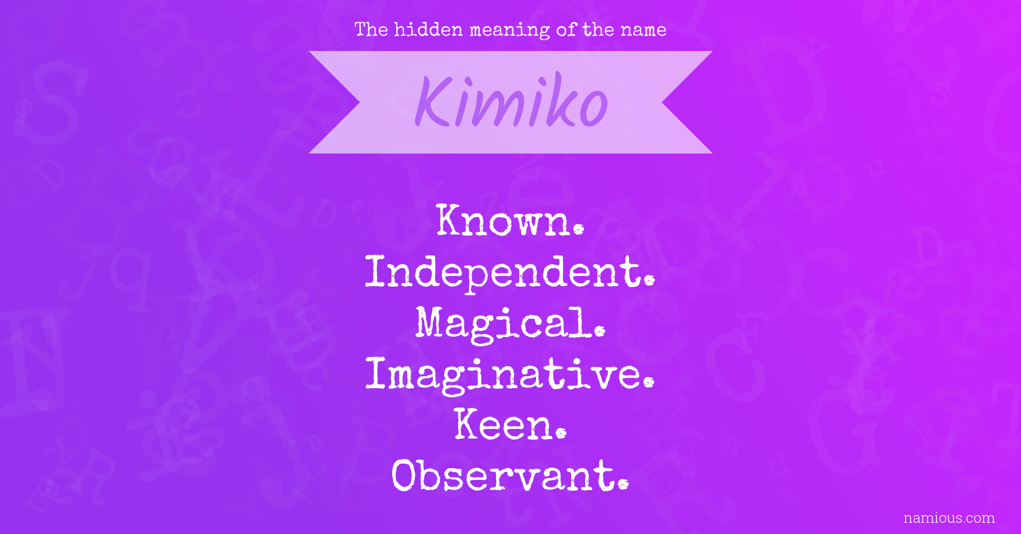 The hidden meaning of the name Kimiko