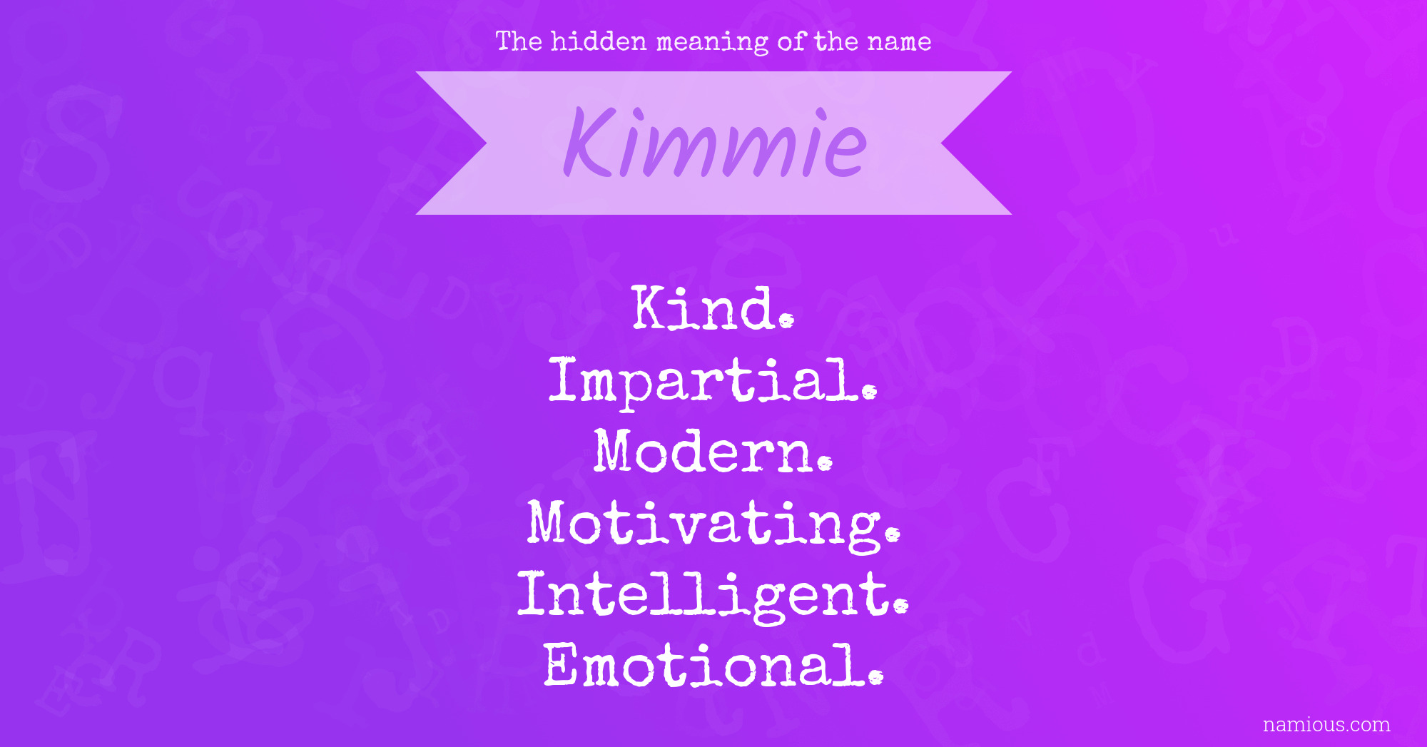 The hidden meaning of the name Kimmie