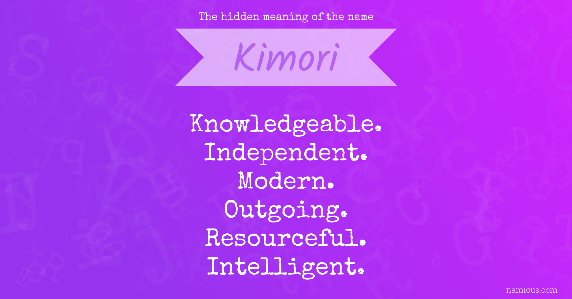 The hidden meaning of the name Kimori