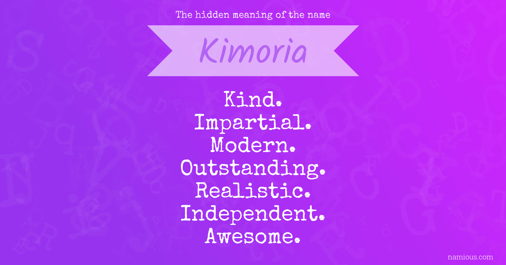 The hidden meaning of the name Kimoria