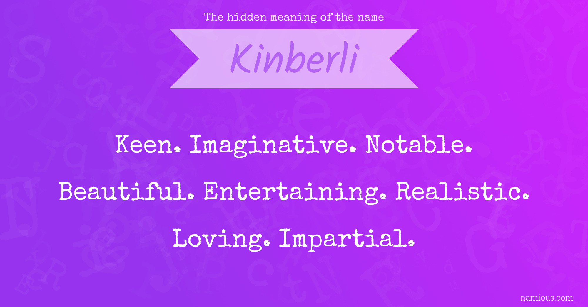 The hidden meaning of the name Kinberli