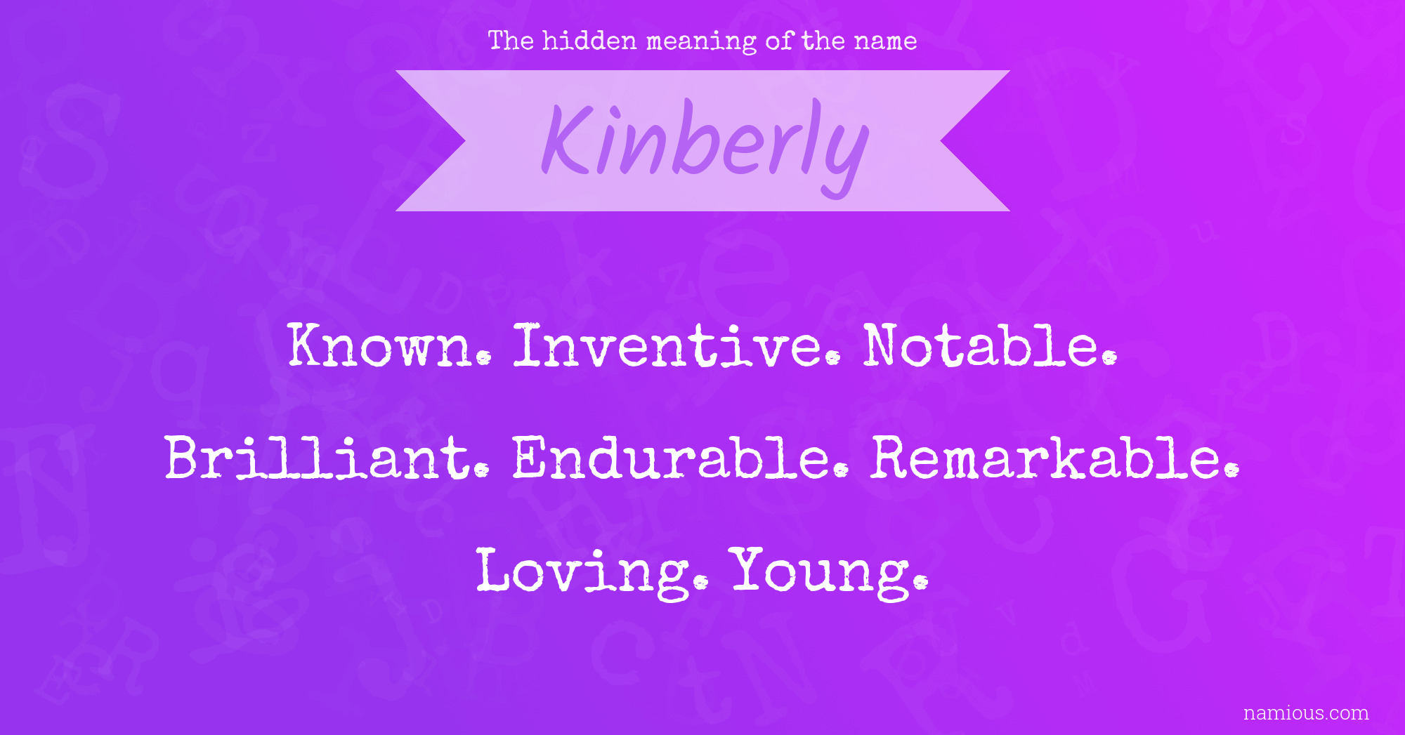 The hidden meaning of the name Kinberly