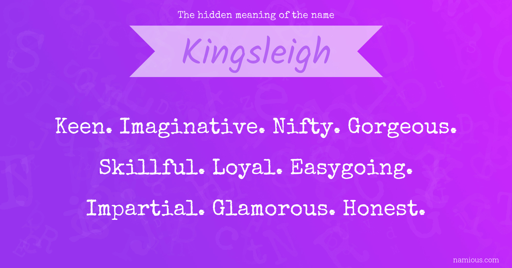 The hidden meaning of the name Kingsleigh