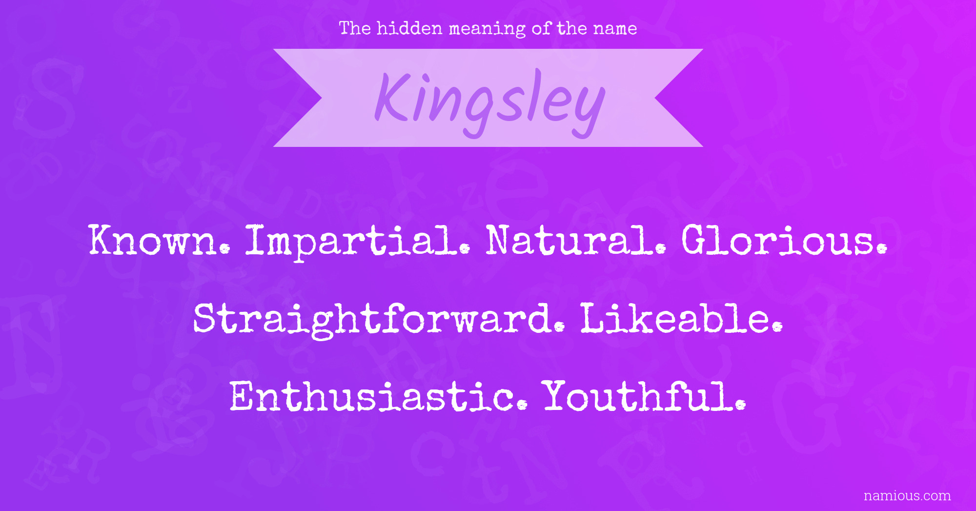 The hidden meaning of the name Kingsley