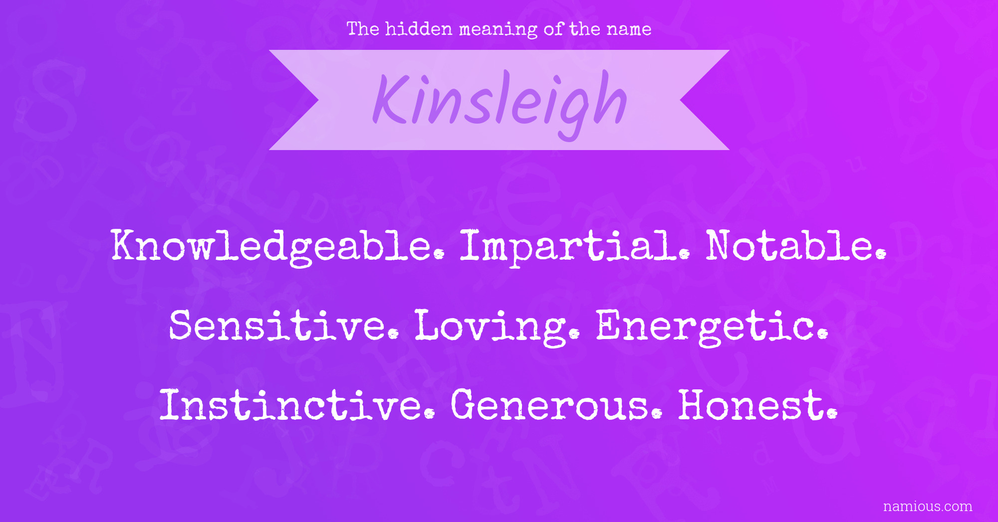 The hidden meaning of the name Kinsleigh