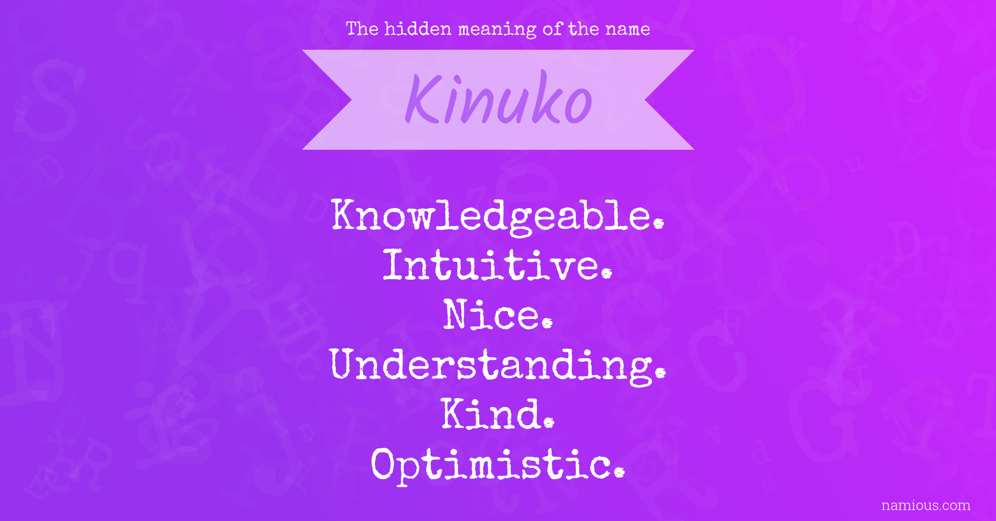 The hidden meaning of the name Kinuko