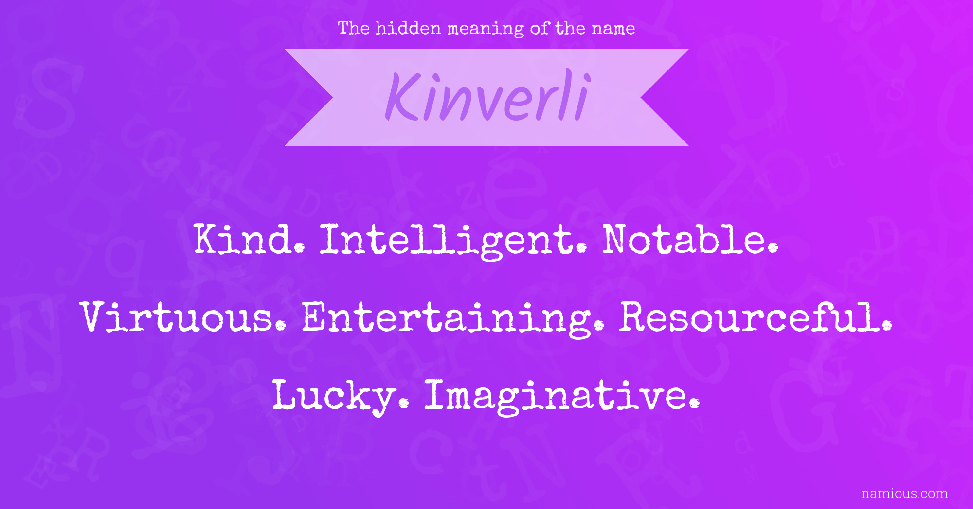 The hidden meaning of the name Kinverli