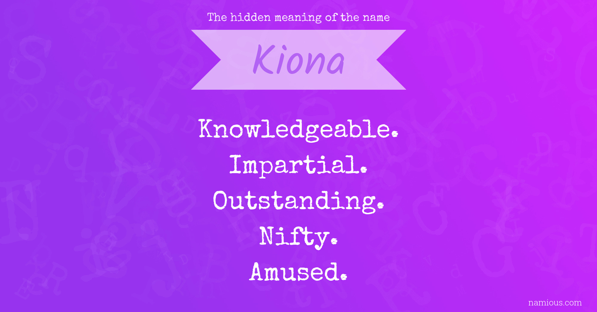 The hidden meaning of the name Kiona