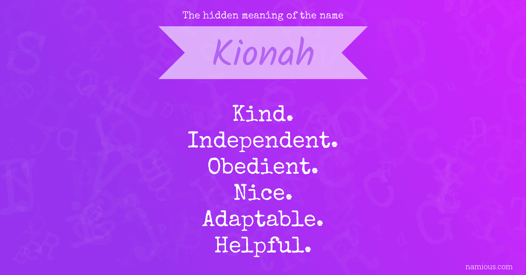 The hidden meaning of the name Kionah