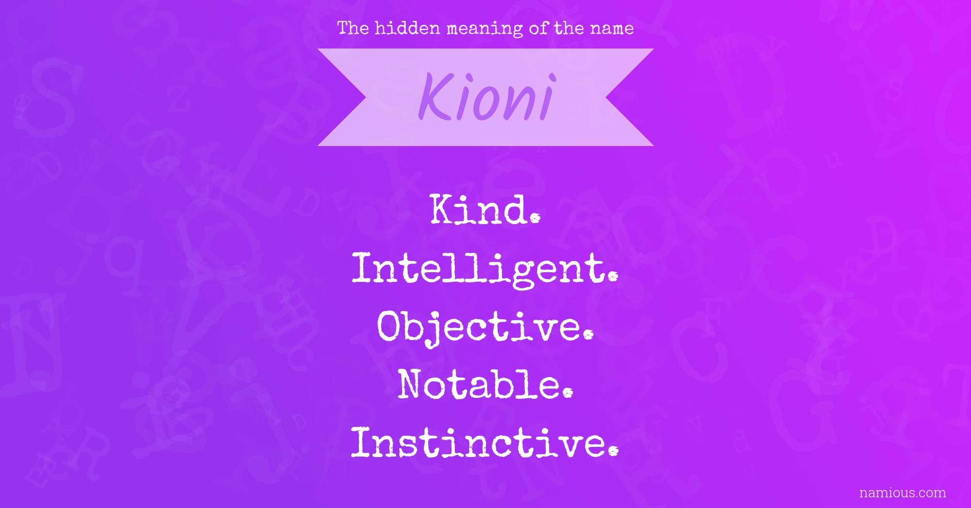 The hidden meaning of the name Kioni