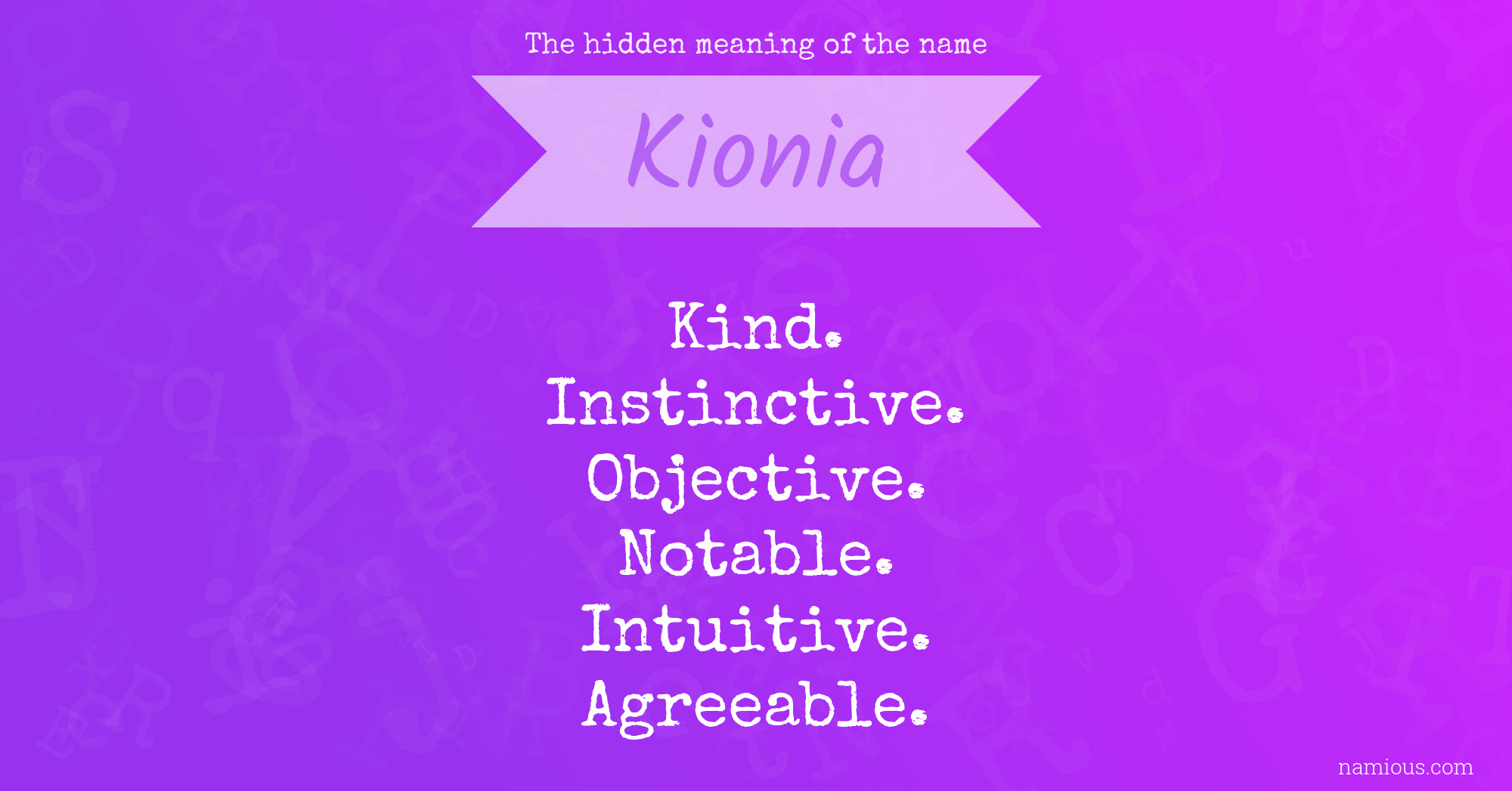 The hidden meaning of the name Kionia