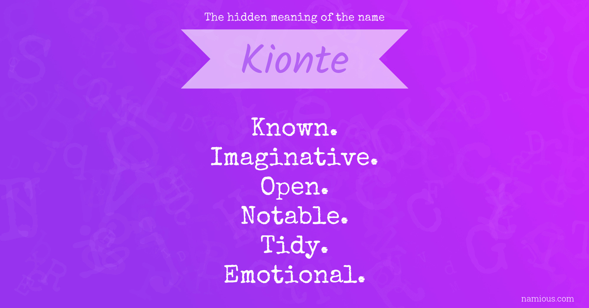 The hidden meaning of the name Kionte