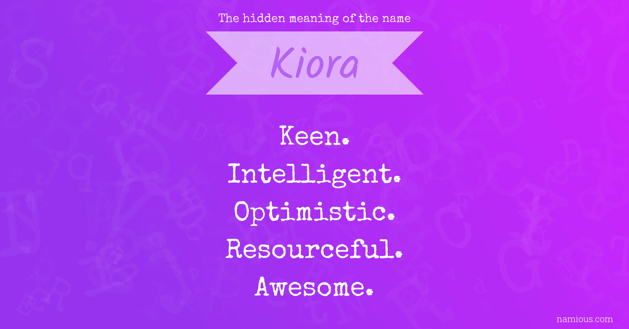 The hidden meaning of the name Kiora