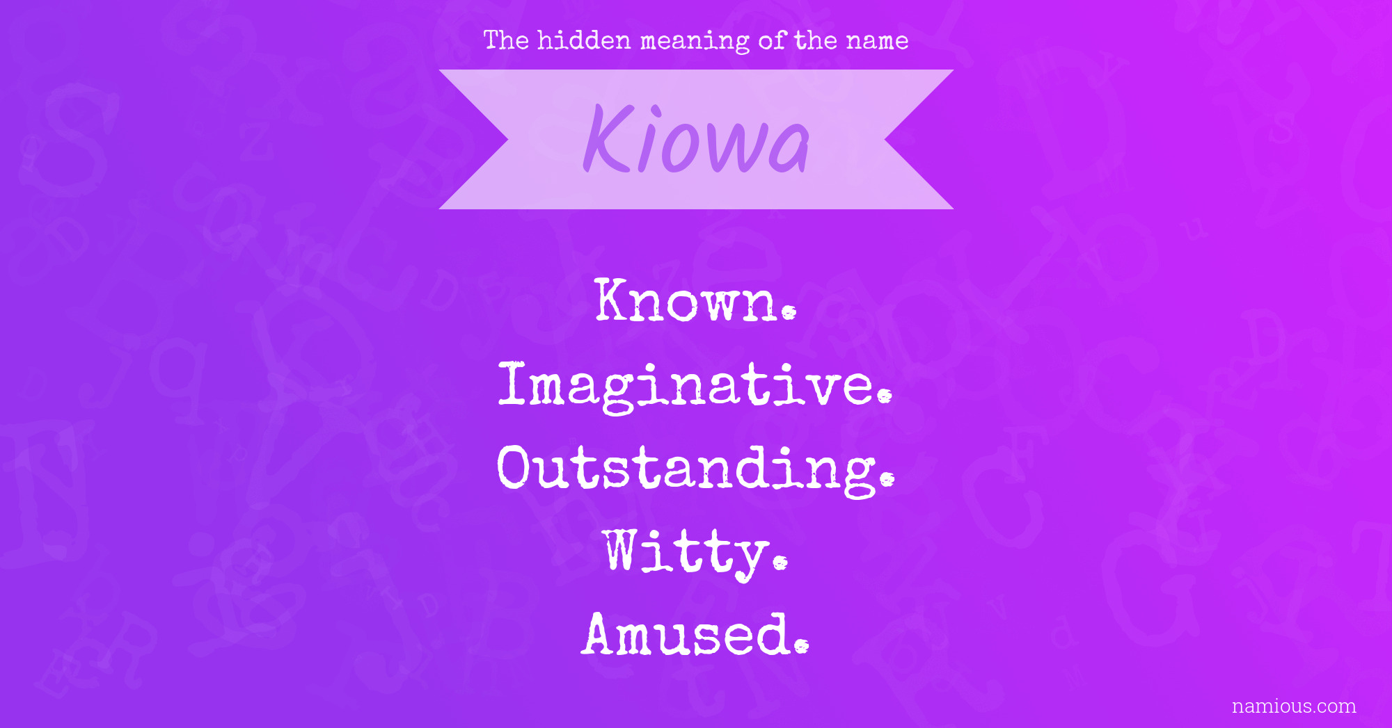 The hidden meaning of the name Kiowa