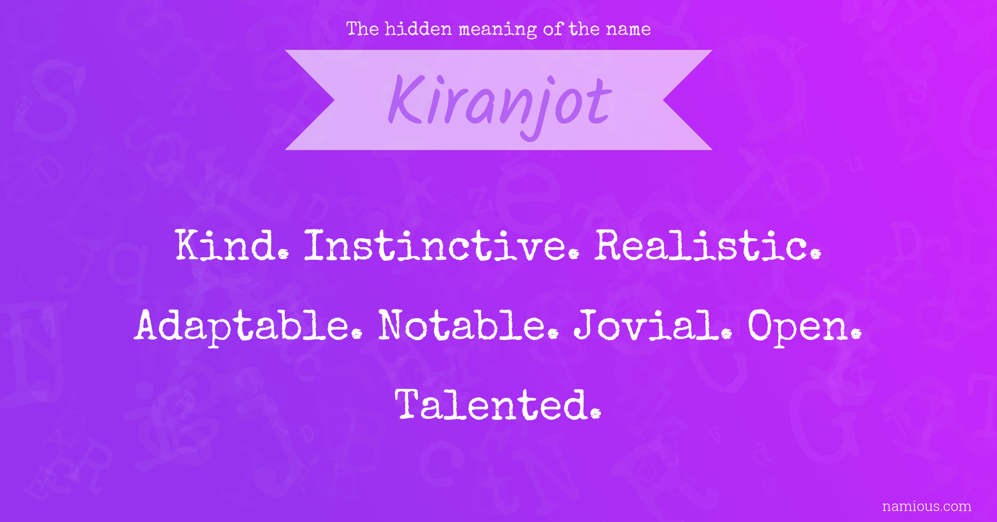 The hidden meaning of the name Kiranjot