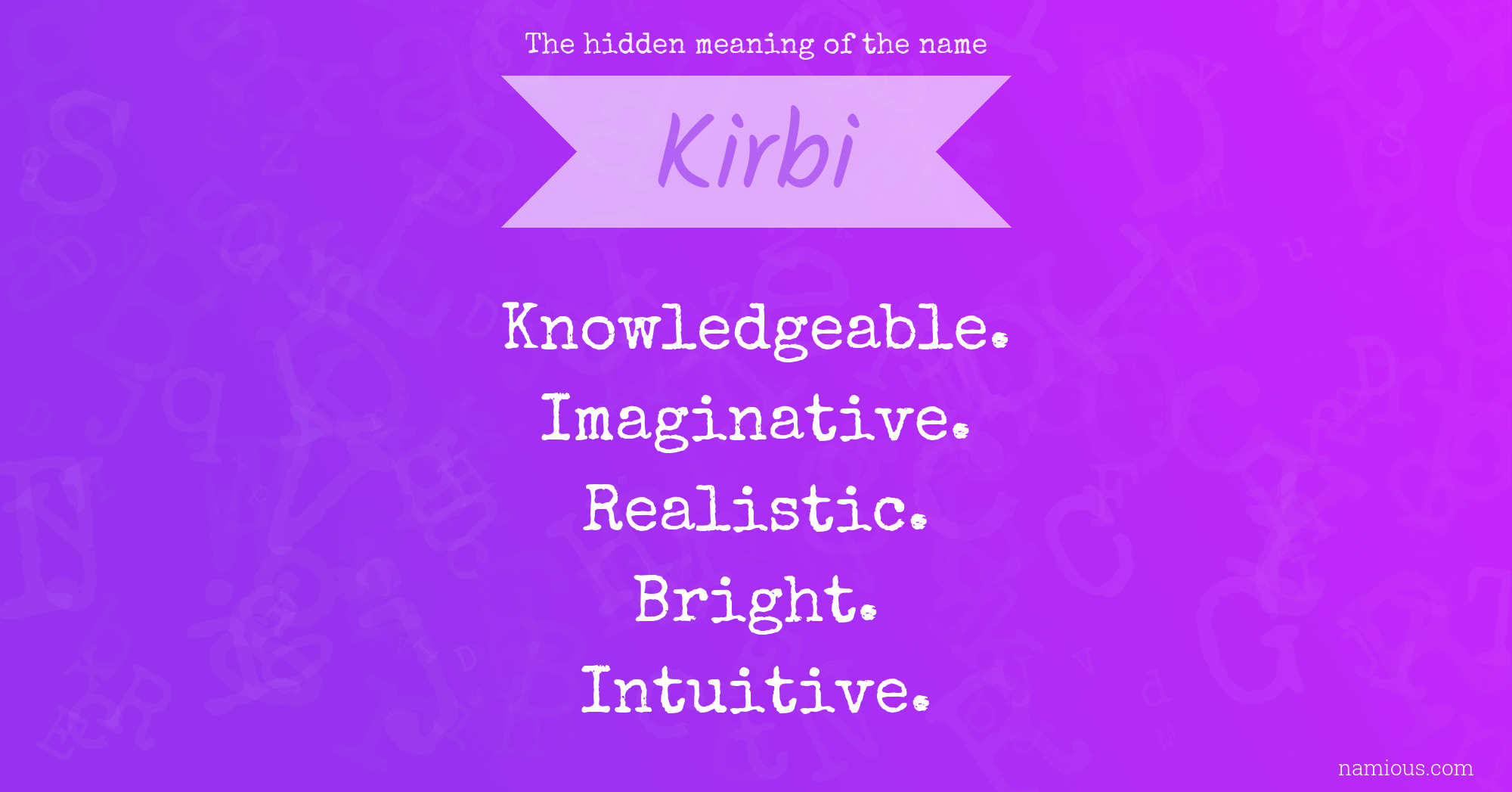 The hidden meaning of the name Kirbi