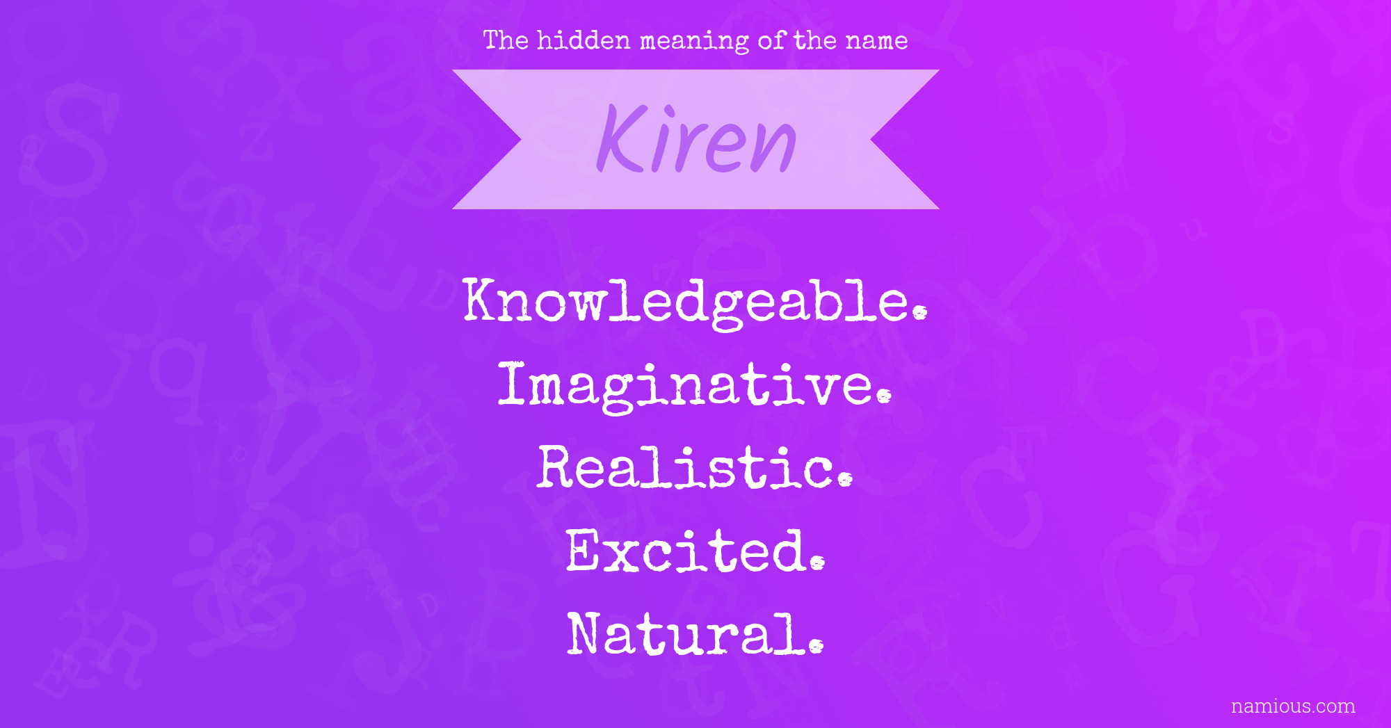 The hidden meaning of the name Kiren