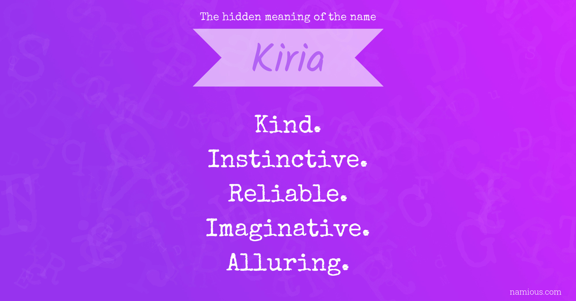 The hidden meaning of the name Kiria