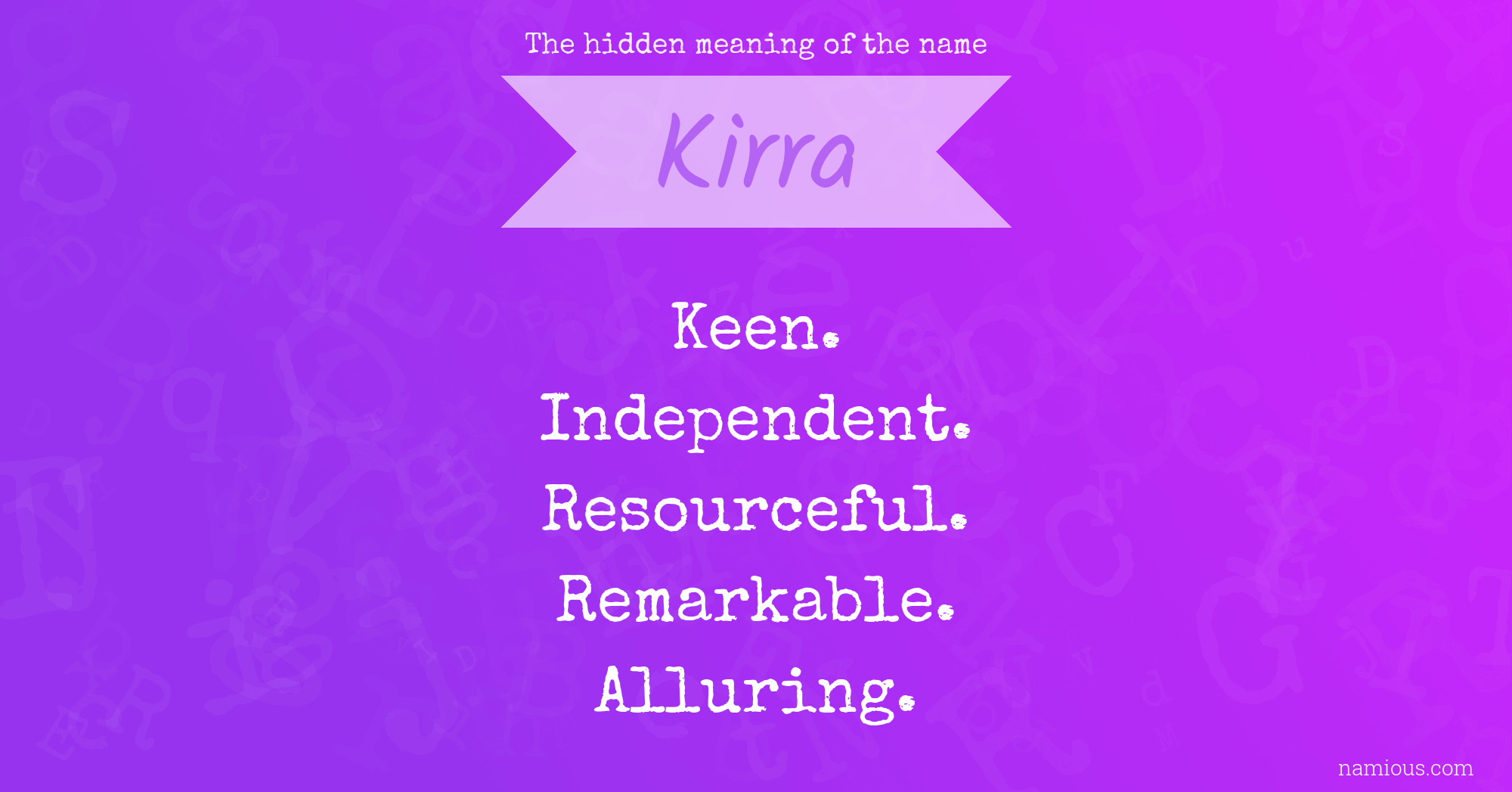 The hidden meaning of the name Kirra