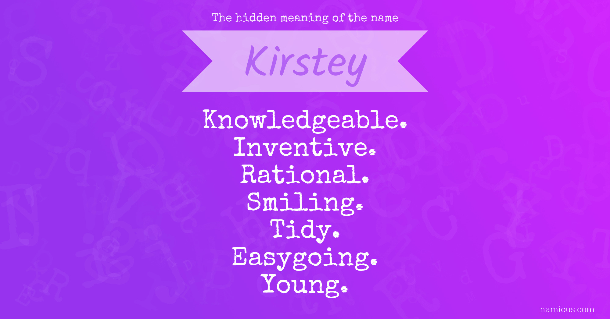 The hidden meaning of the name Kirstey