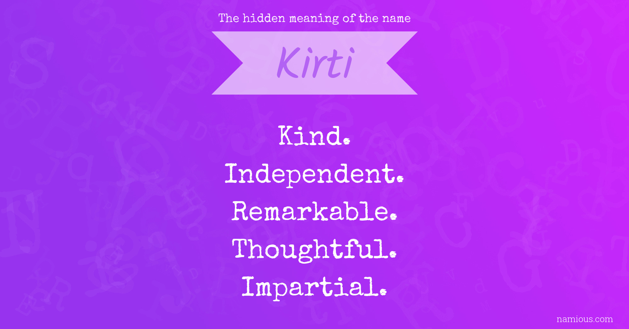 The hidden meaning of the name Kirti