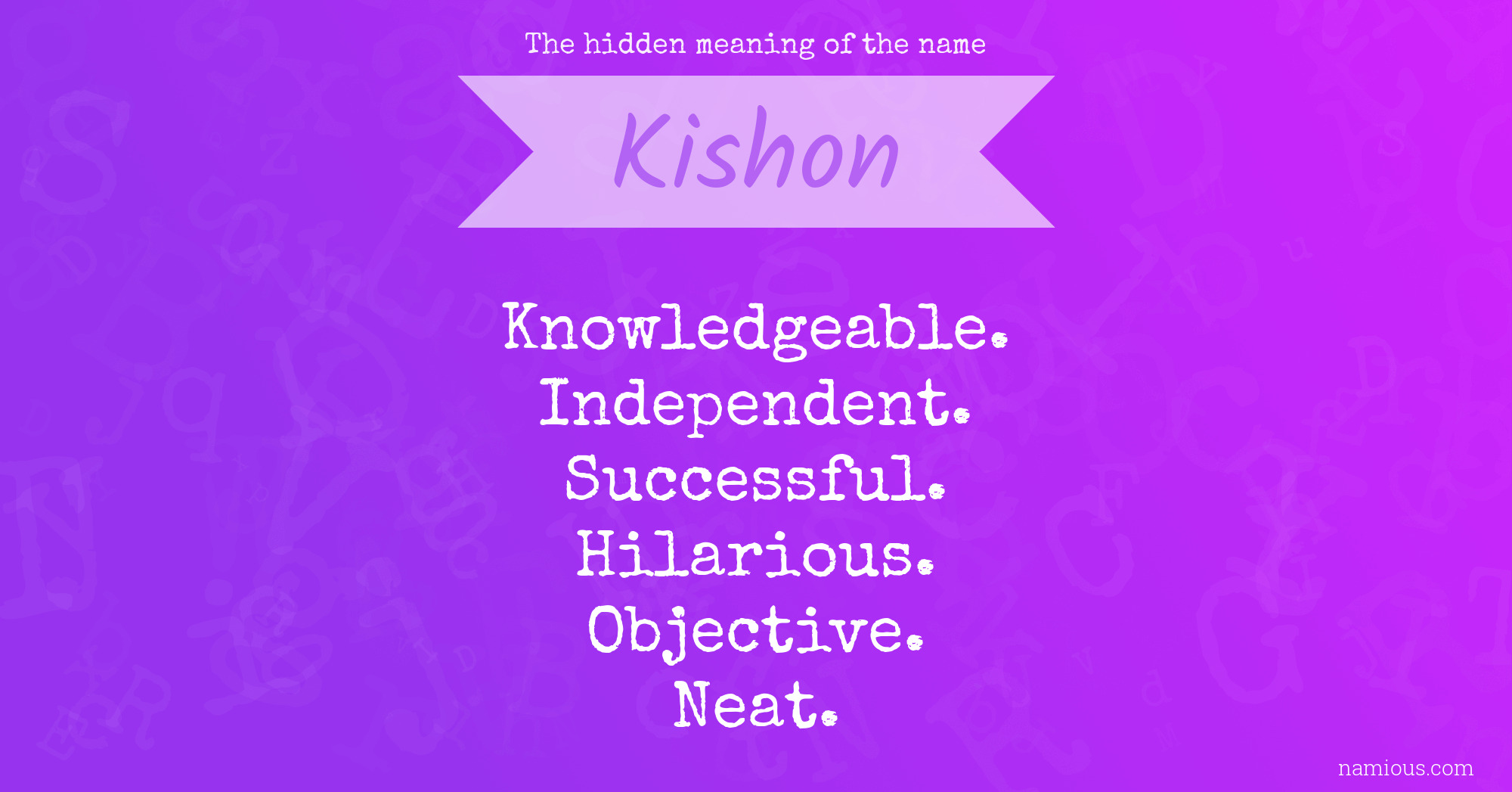 The hidden meaning of the name Kishon