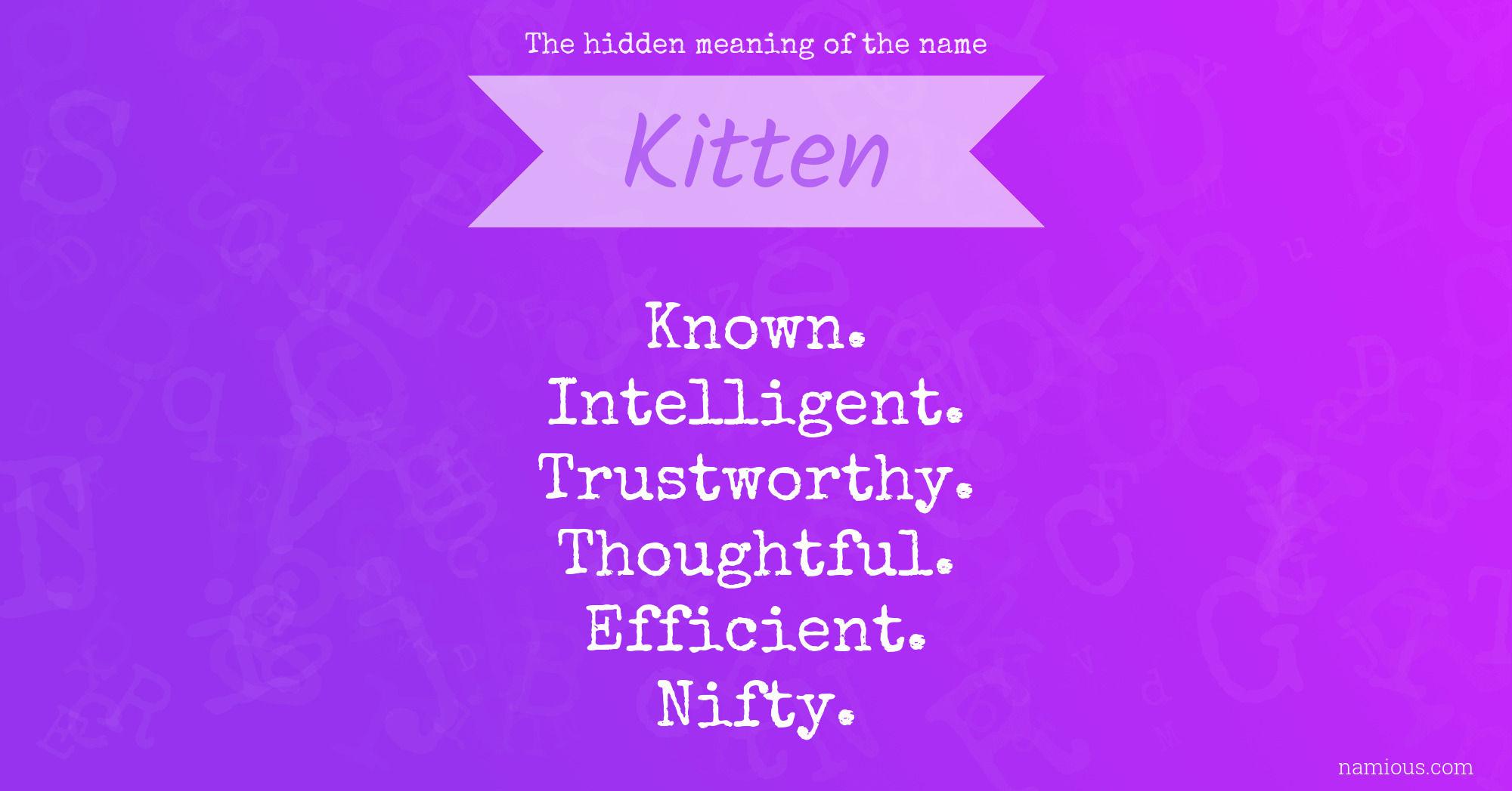 The hidden meaning of the name Kitten