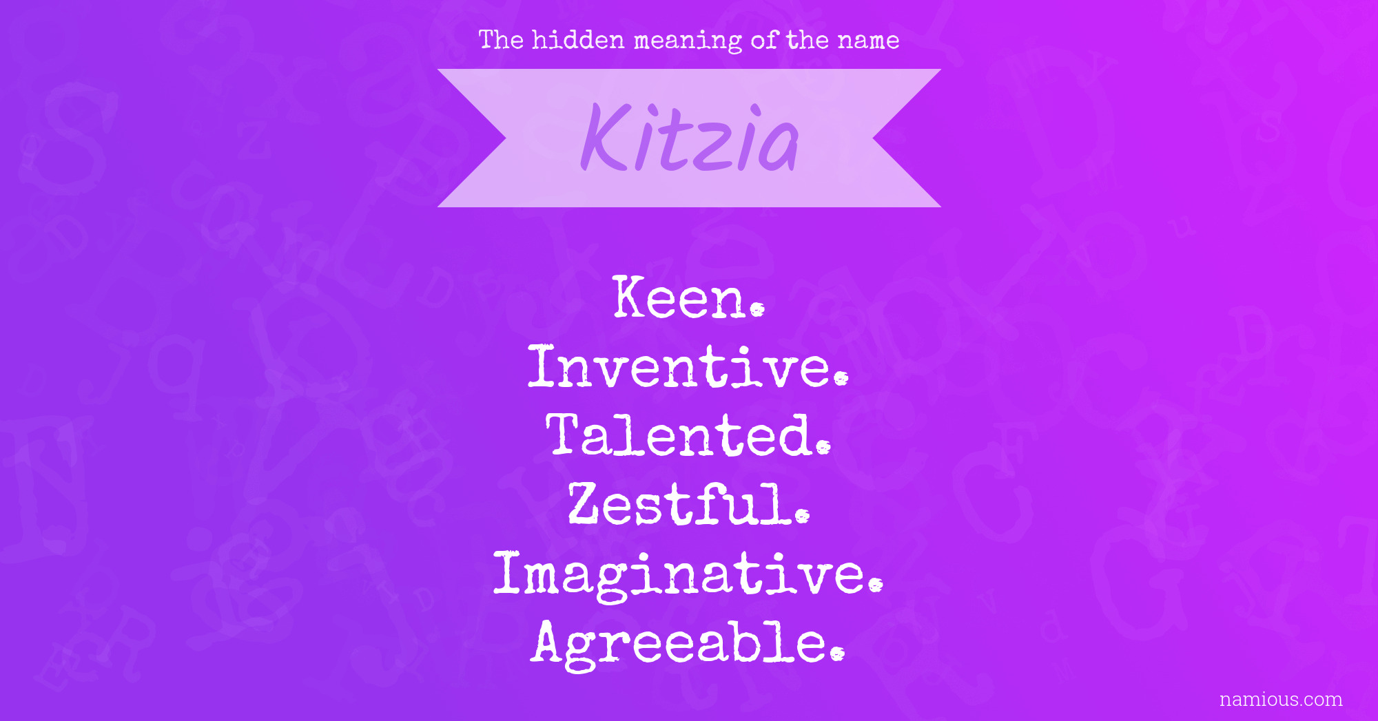 The hidden meaning of the name Kitzia