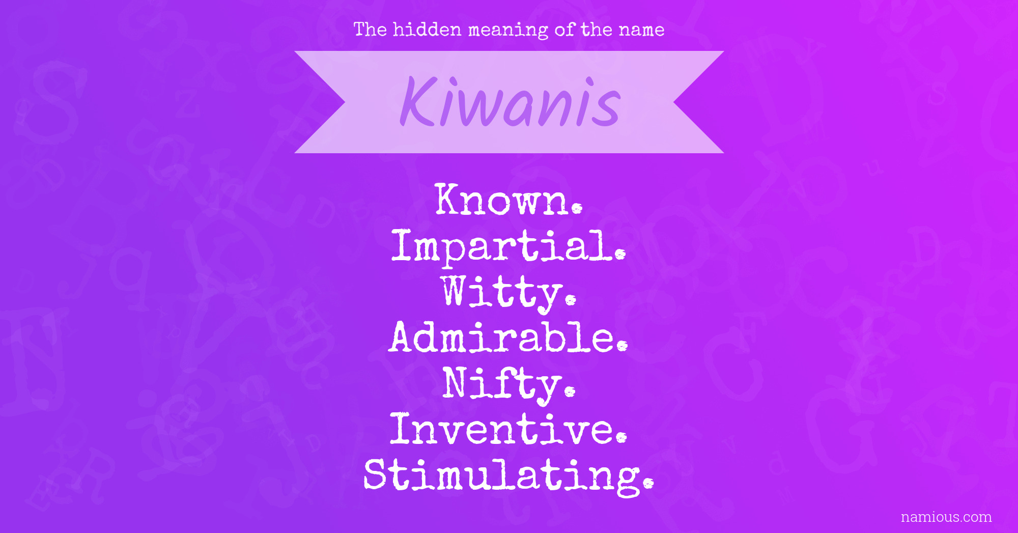 The hidden meaning of the name Kiwanis