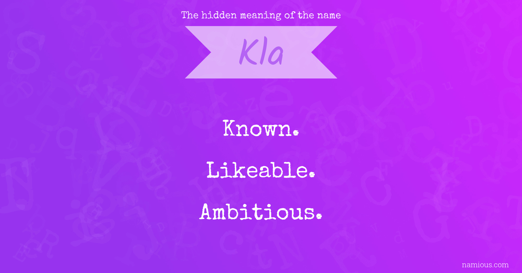 The hidden meaning of the name Kla