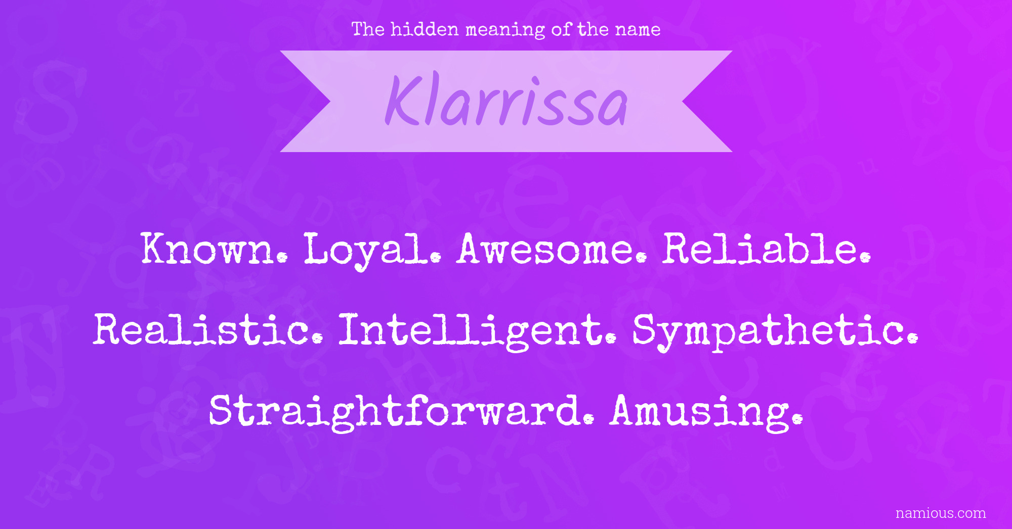 The hidden meaning of the name Klarrissa