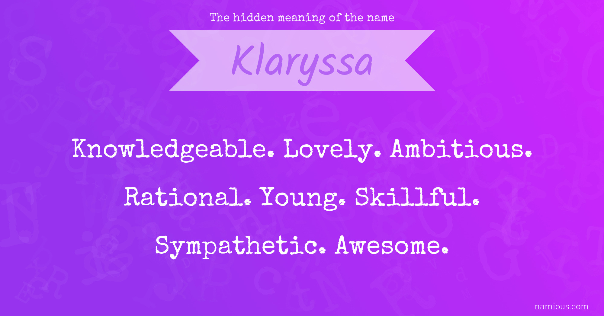 The hidden meaning of the name Klaryssa