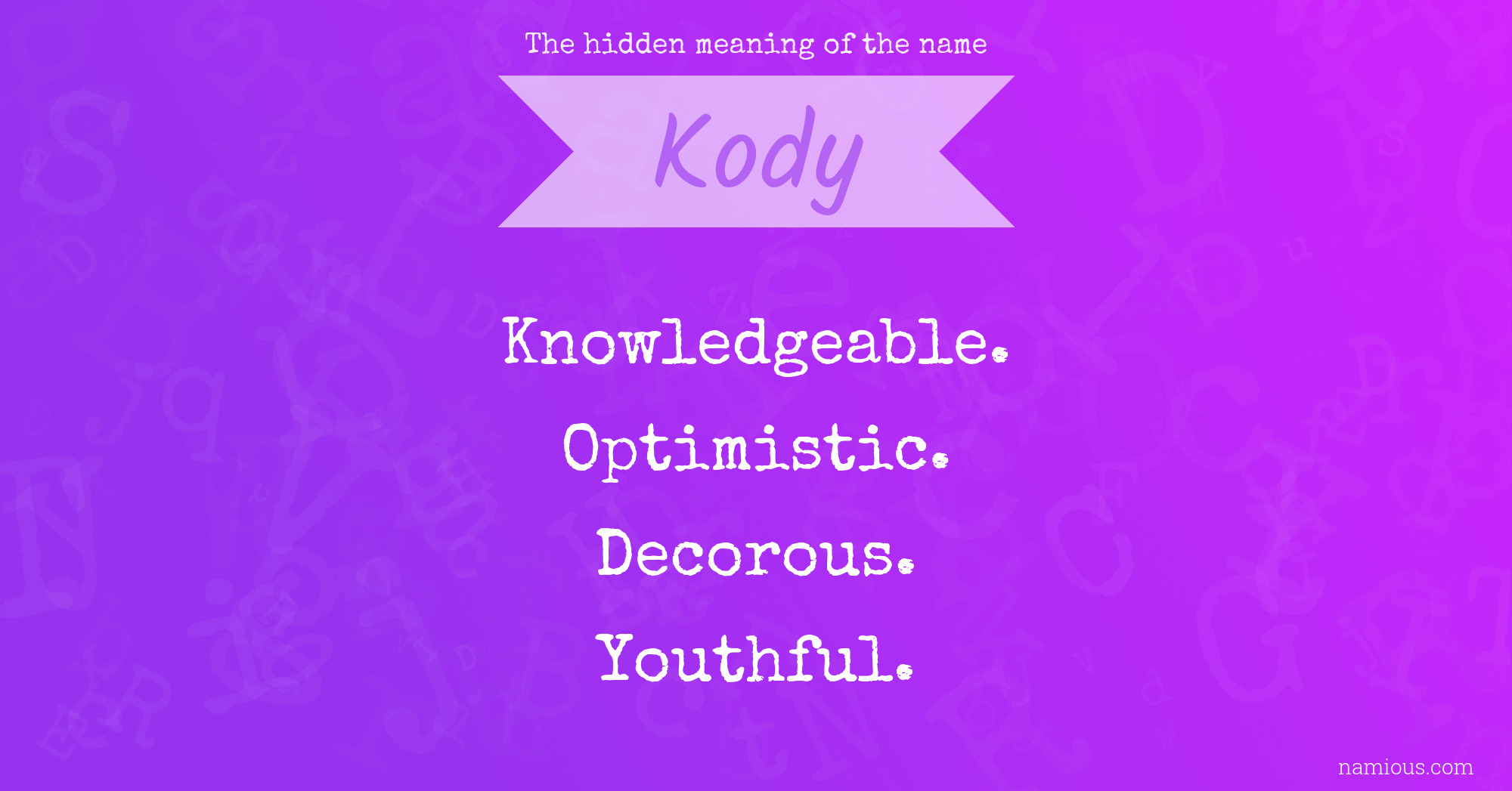 The hidden meaning of the name Kody