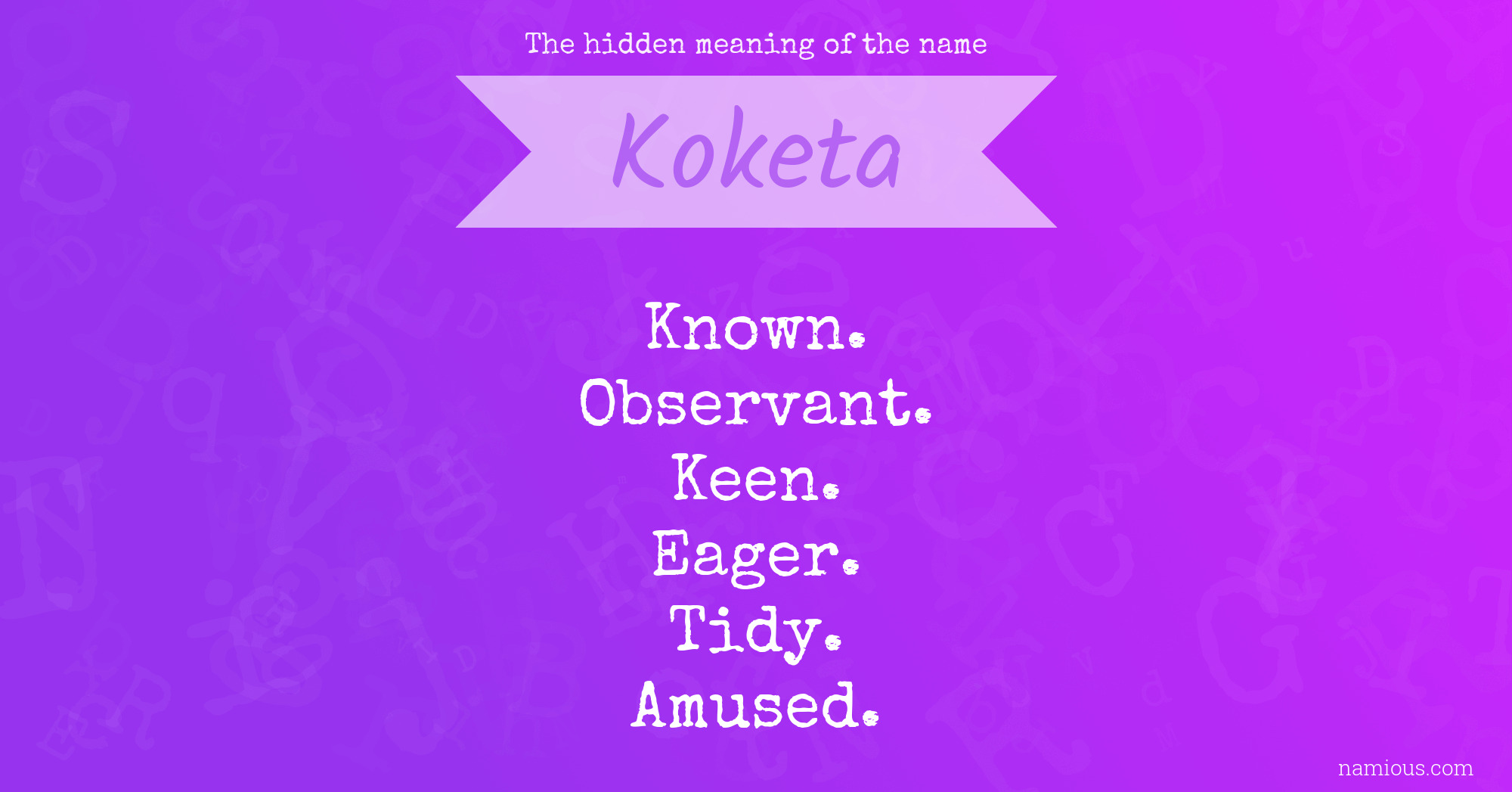 The hidden meaning of the name Koketa